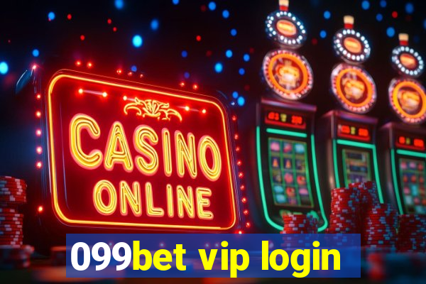 099bet vip login